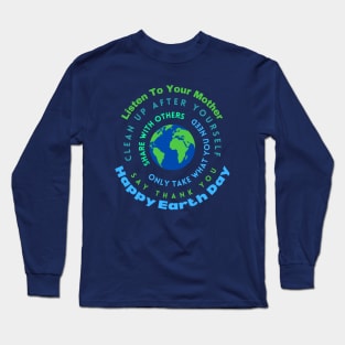 Listen to Mother Earth Long Sleeve T-Shirt